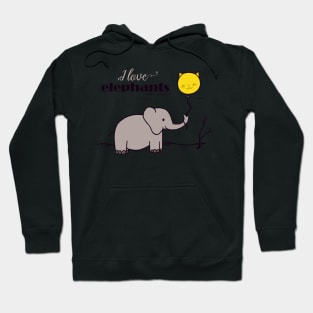 I love elephants Hoodie